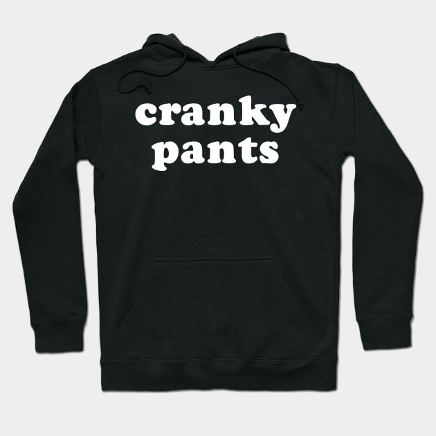 Cranky Pants Hoodie by vintageinspired